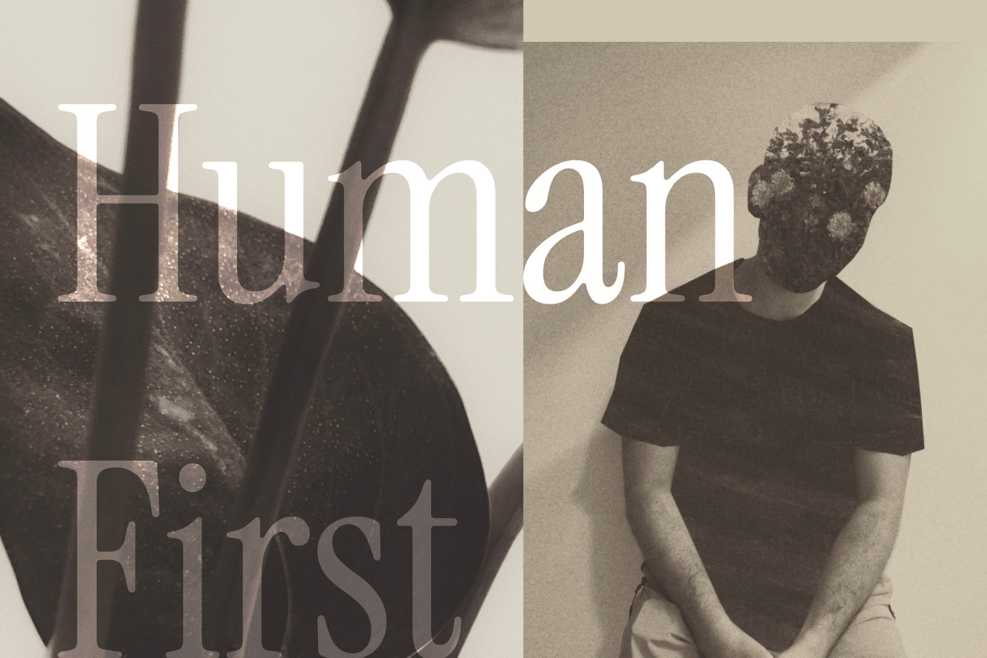 Human-First