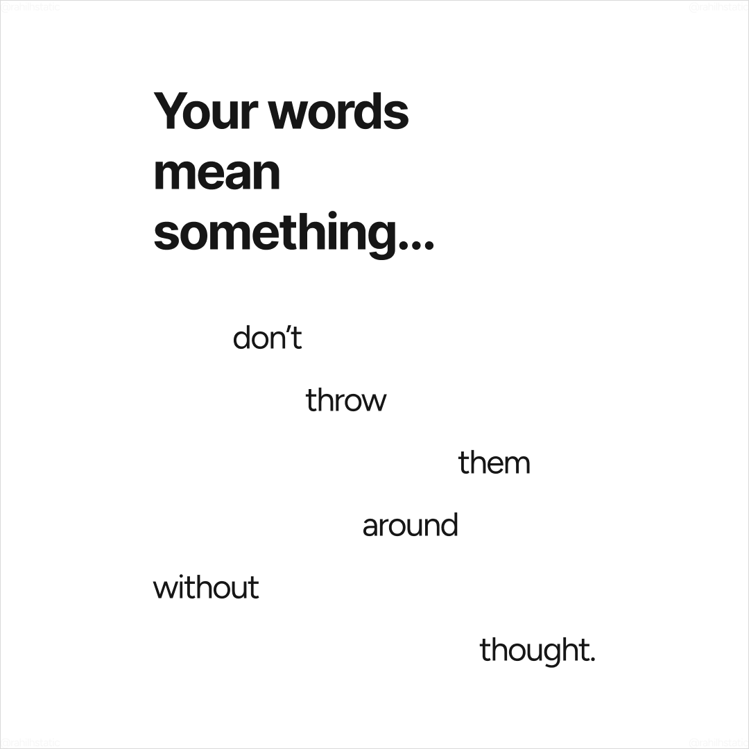 Your Words Mean Something